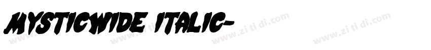 MysticWide Italic字体转换